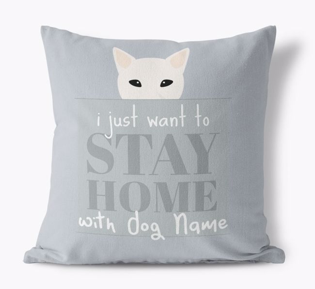 Stay Home: Personalized {breedFullName} Canvas Pillow